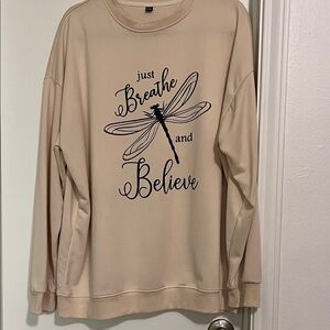Beige Dragonfly Sweatshirt - Just Breathe and Believe